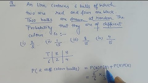 Probability that the two balls drawn are of different colour (@ComfortUrMaths_PritiSingh )
