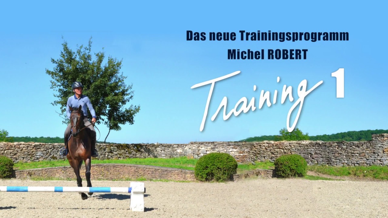 Trainingsprogramm für den Reiter - Michel Robert
