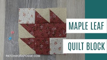 MAPLE LEAF QUILT BLOCK VIDEO