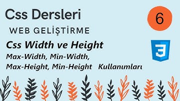 Css Dersleri Width ve Height Kullanımı ( max-width, min-width, max-height, min-height )