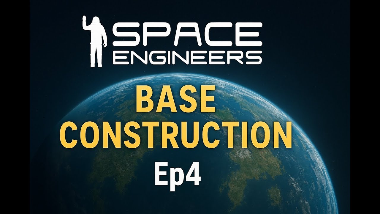 Space Engineers Base Contruction Ep4 - YouTube