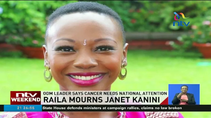 Raila Odinga mourns Janet Kanini: ODM leader says ...