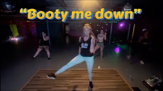 “Booty me down” by Kstylis / dance fitness with JoJo welch