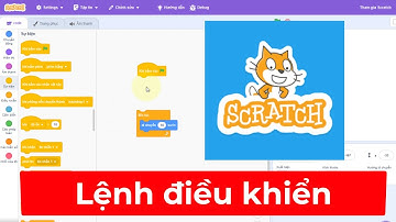 Lệnh điều khiển trong Scratch | Lập trình trẻ em Scratch