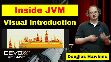 A Visual Introduction to Inner Workings of the JVM - Douglas Hawkins