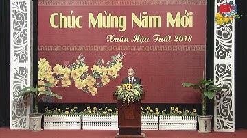 Chủ tịch UBND tỉnh Vương Bình Thạnh chúc mừng năm mới Xuân Mậu Tuất 2018