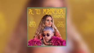 Jhay Cortez Ft. Sofia Reyes - A Tu Manera (Audio Oficial)