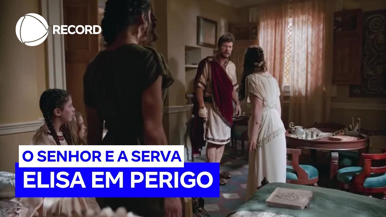 Ato de heroísmo coloca Elisa em perigo | O Senhor e a Serva - YouTube