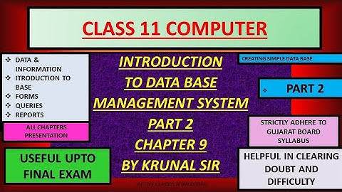 Introduction to data base management system part 2 chapter 9 computer class 11 gujarat board