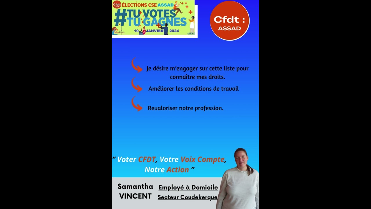 Présentation de Mme Samantha VINCENT {Employé à Domicile} Candidate Suppléante Collège A CSE ASSAD