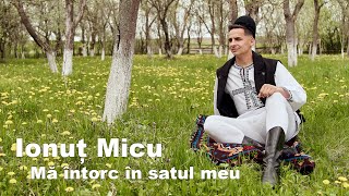 Ionuț Micu și Adi Neamțu - Mă întorc în satul meu 🟢 2023🟢