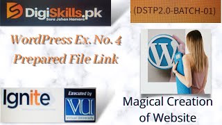 Famous DigiSkills | DSTP 2.0 Batch 01 |  WordPress Exercise 4 Solution | WP Ex No 4 Solved File Profile