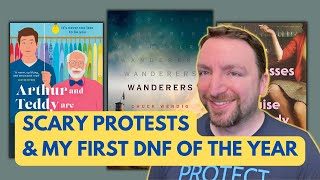 Friday Reads: Scary Protests and My First DNF of the Year