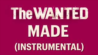 The Wanted - Made (Karaoke)