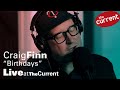 Craig Finn – Birthdays (Live at The Current)
