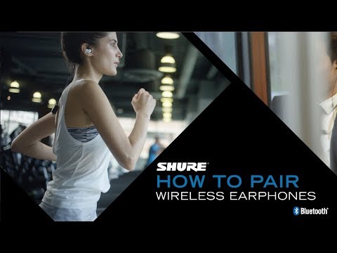 Shure Wireless Sound Isolating™ Earphones - How to Pair