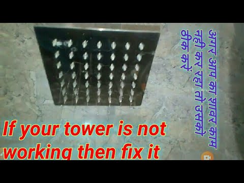 #If your tower is not working then fix it #Shower