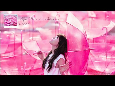 Aimer - After Rain -Scarlet ver.- (English sub/FULL AUDIO)