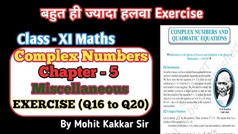 Miscellaneous Exercise Complex Numbers (Q16,17,18,19&20) Chapter - 5 Class 11th Ncert Solutions
