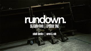 rundown. | cobalt kinetics with aaron & cole