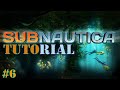 🐠Subnautica Tutorial #6 [jeladó, bázisépítés alapjai]