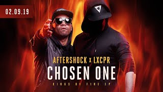 Aftershock & LXCPR - Chosen One