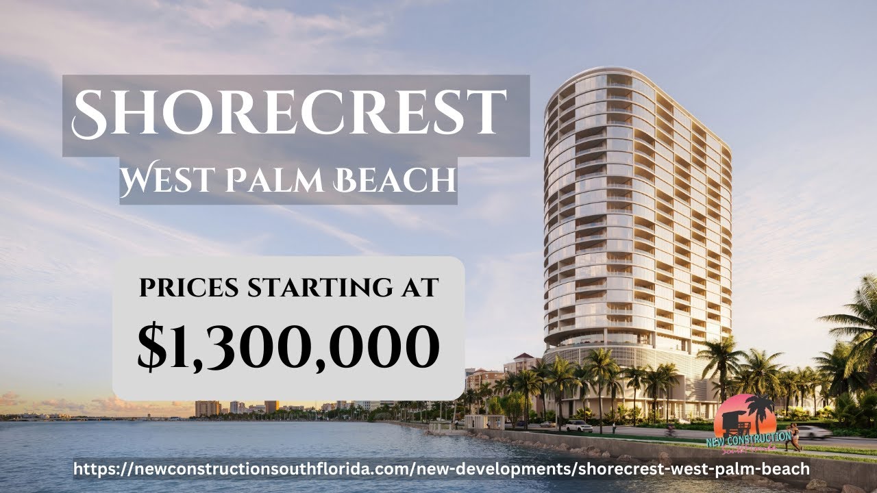 Shorecrest West Palm Beach | Luxury High-Rise Venture in Flagler Drive West Palm Beach