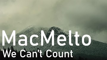 MacMelto - We Can