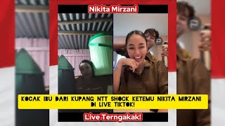 Live tiktok terngakak❗Nikita Mirzani vs Ibu dari Kupang NTT‼️Kocak❗