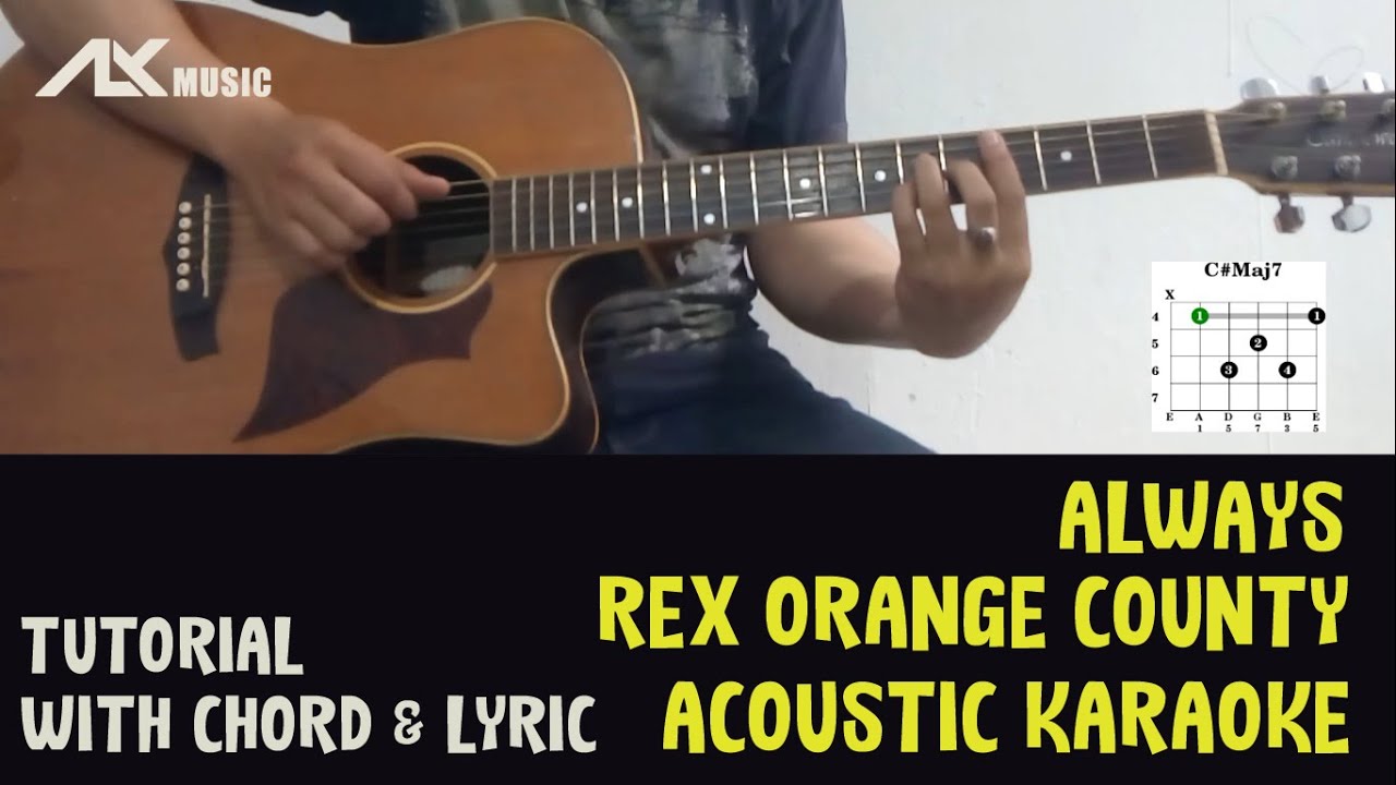 Rex Orange County Always [ Acoustic Karaoke with Chord & Lyric