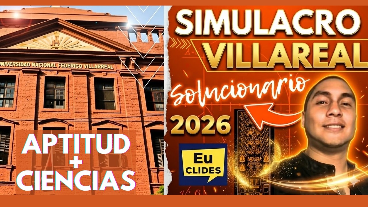 SIMULACRO VILLARREAL 2026 Solucionario EN VIVO 🔴 Todos los cursos. Área A B C D E