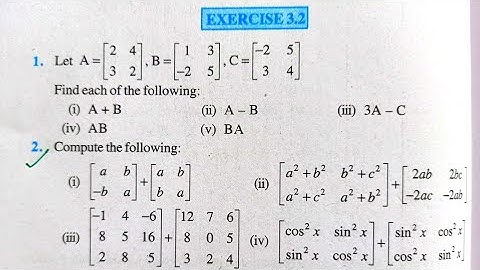 Class 12 Exercise 3.2 NCERT solutions | exercise 3.2 | Chapter 3 matrix | CBSE Class 12 math