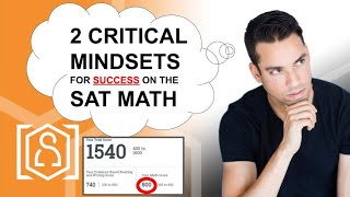 2 CRITICAL Mindsets for Success on SAT Test Day!!