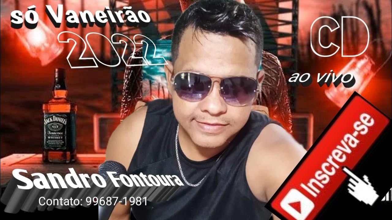 SÓ VANEIRÃO SANDRO FONTOURA AO VIVO YouTube