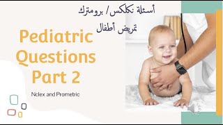 Pediatric Questions Part 2