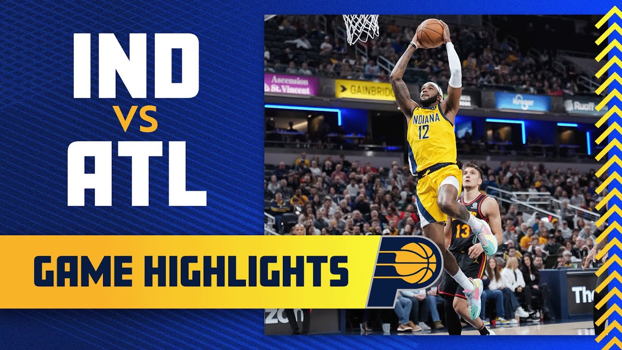 Indiana Pacers Highlights vs. Atlanta Hawks | January 13, 2023 - YouTube