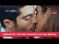 Pyaar Lafzon Mein Kahan Episode 28 | Just kiss eachother and stop fighting