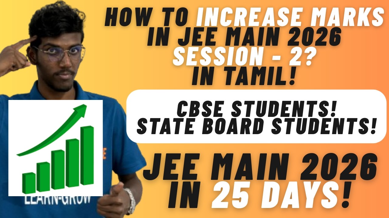 How to increase marks in JEE Main 2026 Session - 2 in Tamil? Plan and ...