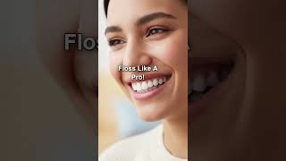 Flossing Made Easy !!!!