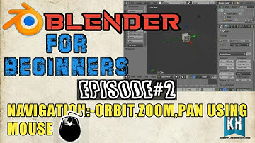 Blender#2:Navigation(Orbit,Zoom,Pan using mouse)