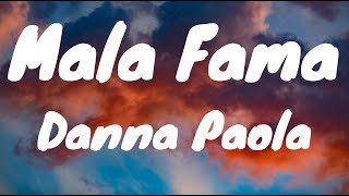 Mala Fama - Danna Paola (Lyrics)