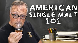 The Ultimate American Single Malts Guide For Beginners