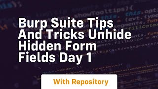 Celebrity Burp suite tips and tricks unhide hidden form fields day 1 Net Worth