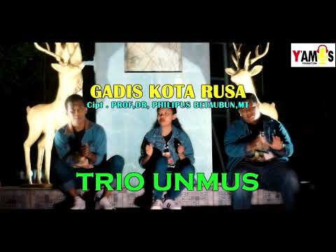 Trio Unmus - GADIS KOTA RUSA (Promo Music Video)