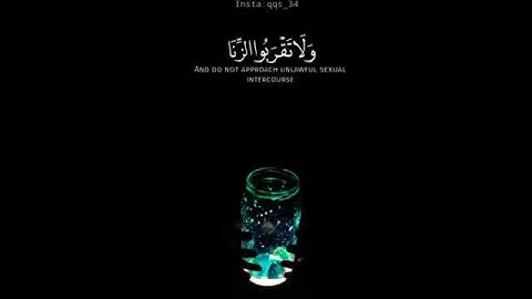 حالات واتس اب دينيه( تذكروا الا تقربوا الزنا)💔 ماتيسر من سوره الاسراء♥️🥀