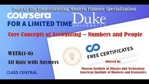 Core Concepts of Accounting – Numbers and People, week (1-6) All Quiz Answers with Assignments.