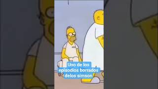 #uno de Los episodios borrados de los Simpson