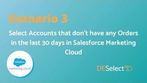 Segmentation for Salesforce Marketing Cloud (SFMC) - Scenario 3