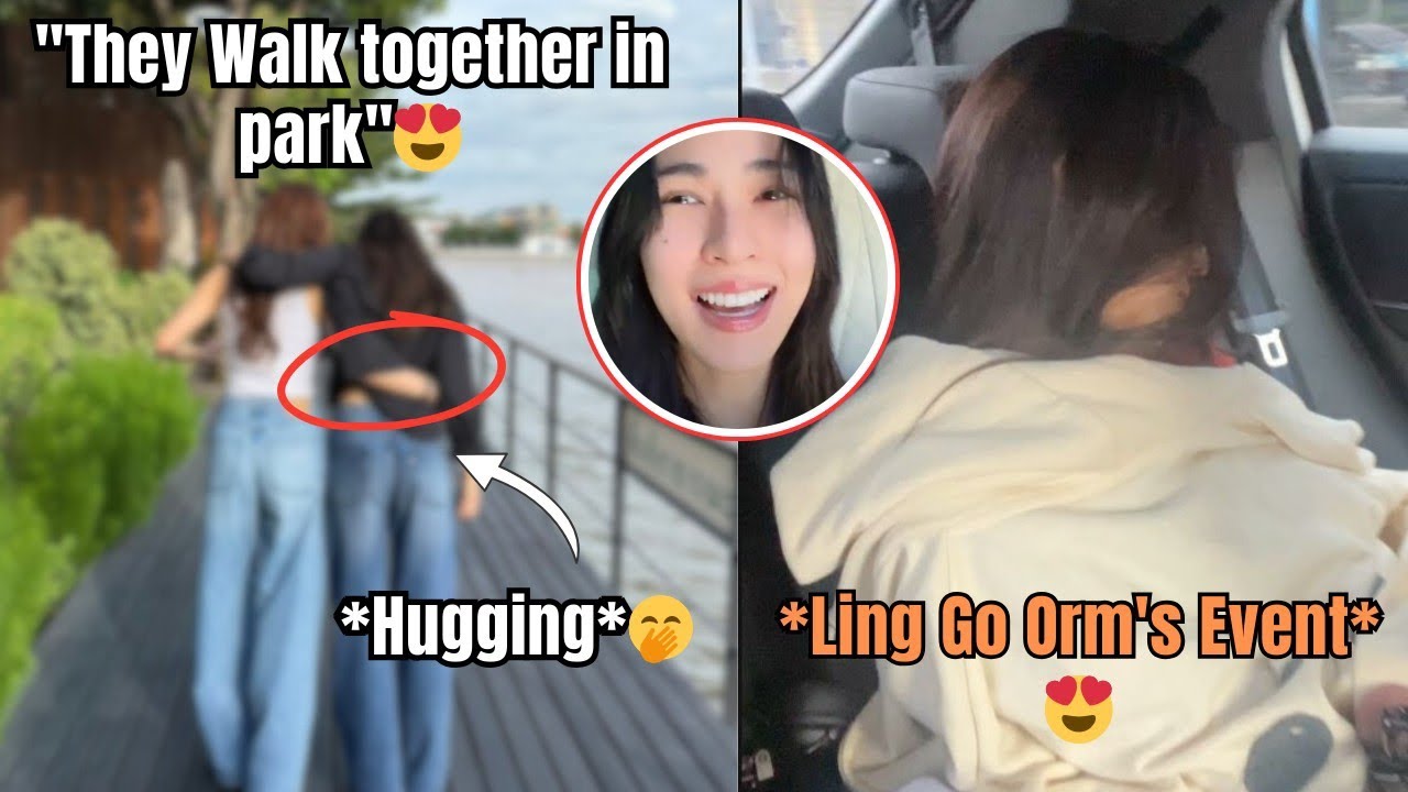 (LingOrm) Walk Together In The Park?🤔Ling Go Orm