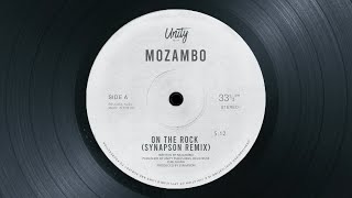 Video thumbnail of "Mozambo - On The Rock (Synapson Remix)"